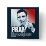 Pray for Obama buttons