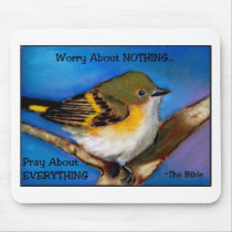 PRAY: NO WORRY: BIBLE: BIRD MOUSE PADS