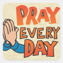 Pray to Lord Every Day Stickers