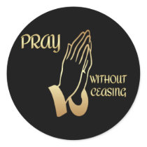 Pray Without Ceasing