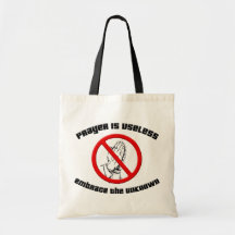 Prayer is Useless; Embrace the Unknown Tote Bag