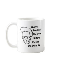 Pre-Heat the Oven Mugs