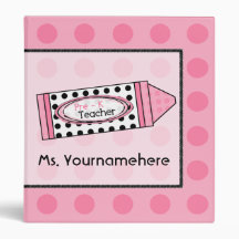 Pre-K Teacher Polka Dot Crayon Binder