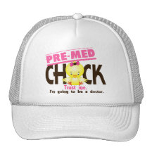 Pre-Med Chick 3 Hat