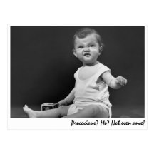 "Precocious? Me? Not even once!" Postcard
