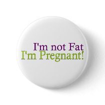 Pregnant Not Fat