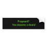 Pregnant?, You deserve a doula! Bumper Stickers