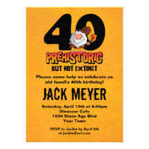 Prehistoric 40th Birthday Custom Invites