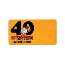 Prehistoric 40th Birthday Personalized Address Label