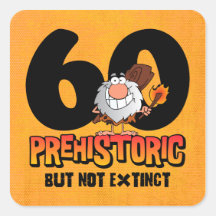 Prehistoric 60th Birthday Square Stickers