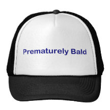 Prematurely Bald Hat