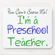 Preschool Teacher Mousepad