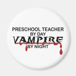 Preschool Teacher Vampire by Night Fridge Magnet