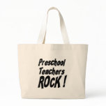 Preschool Teachers Rock! Tote Bag