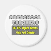 Preschool Teachers...Smarter Fridge Magnet