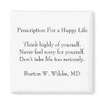 Prescription for a Happy Life Magnet