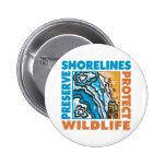 Preserve Shorelines - Protect Wildife Button