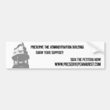 Preserve The Administration Building... Bumper Stickers