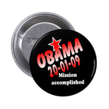President Obama Mission Accomplished Buttons