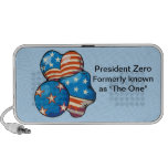 President Zero formerly known as "The One" Travelling Speaker
