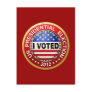 Presidential Election 2012 I voted Postcard