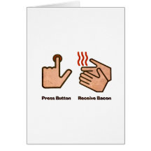 press button receive bacon cards
