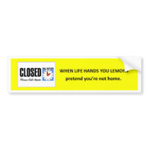 pretend-youre-not-home bumper stickers