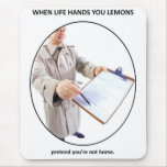 pretend-youre-not-home mouse pad