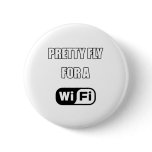 Pretty Fly For a Wi-Fi Pin