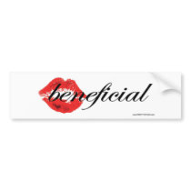 PrettyStuck.com-::BENEFICIAL::-Bumpersticker Bumper Stickers
