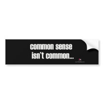 PrettyStuck.com-::COMMON SENSE:: Bumper Sticker