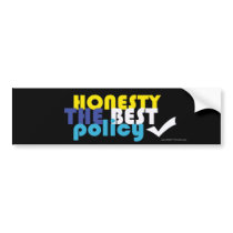 PrettyStuck.com-::HONESTY::-BumperSticker Bumper Sticker
