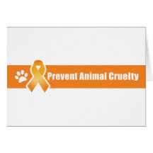 Prevent Animal Cruelty Greeting Card