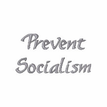 Prevent Socialism Embroidered Polo Shirt