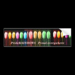 Pride RAINBOWS - Proud E v e r y w h e r e bumper stickers