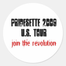 PrideSette 2009U.S. Tour, join the revolution Round Stickers