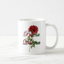 Prima Donna Coffee Mugs