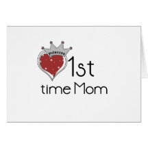 Princess 1st Time Mom Cards