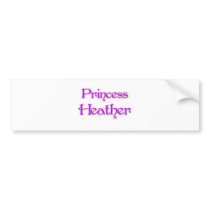 Princess Heather Bumper Sticker