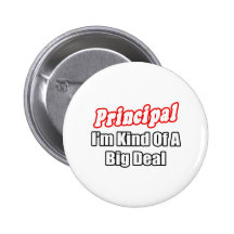 Principal...Kind of a Big Deal Pins