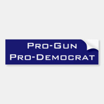Pro-Gun Pro-Democrat Bumper Sticker