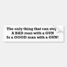 pro guns conservative:Good Man with a Gun Bumper Stickers