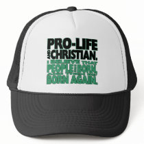 "Pro-Life and Christian" Hat
