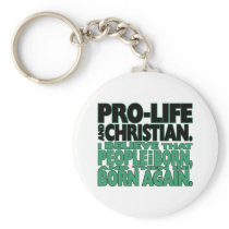 "Pro-Life and Christian" Keychain