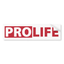 Pro Life Bumper Stickers