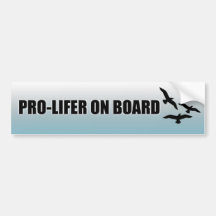 Pro Life bumper sticker