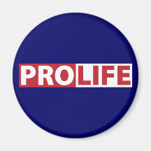 Pro Life Magnet