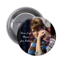 Pro-Life Mom for Palin Button