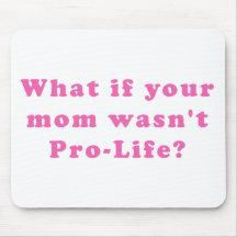 Pro Life Mousepad