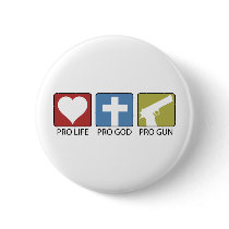 Pro Life, Pro God, Pro Gun